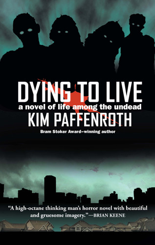 Dying to Live - 9781439180716 by Kim Paffenroth