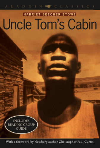 Uncle Tom's Cabin - 9780689851261 by Harriet Beecher Stowe, Christopher Paul Curtis, 9780689851261