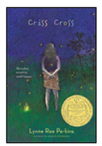 Criss Cross (A Newbery Award Winner) by Lynne Rae Perkins, 9780060092726