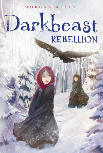 Darkbeast Rebellion - 9781442442092 by Morgan Keyes, 9781442442092