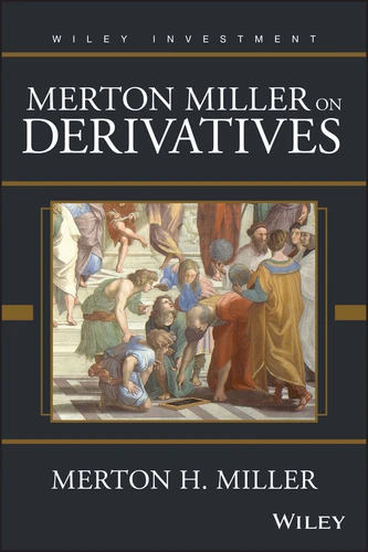 Merton Miller on Derivatives by Merton H. Miller, 9780471183402