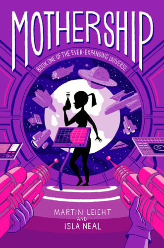 Mothership - 9781442429604 by Martin Leicht, Isla Neal, 9781442429604