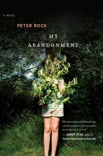 My Abandonment by Peter Rock, 9780156035521