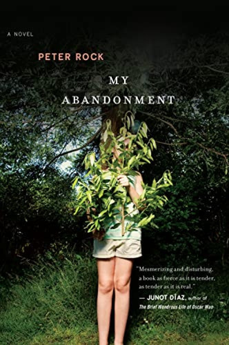 My Abandonment by Peter Rock, 9780156035521