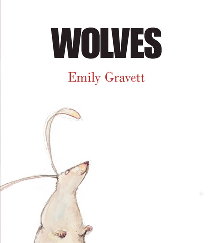 Wolves - 9781416914914 by Emily Gravett, Emily Gravett, 9781416914914