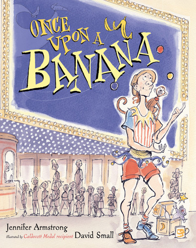 Once Upon a Banana - 9780689842511 by Jennifer Armstrong, David Small, 9780689842511