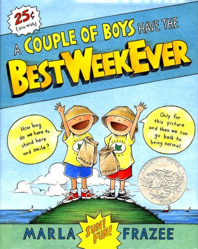 A Couple of Boys Have the Best Week Ever by Marla Frazee, Marla Frazee, 9780152060206