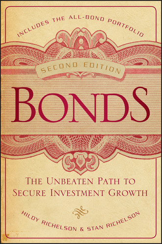 Bonds (The Unbeaten Path to Secure Investment Growth) by Hildy Richelson, Stan Richelson, 9781118004463