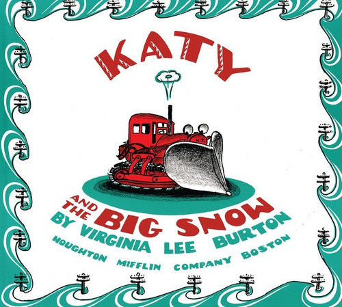 Katy and the Big Snow (A Winter and Holiday Book for Kids) - 9780547371450 by Virginia Lee Burton, 9780547371450