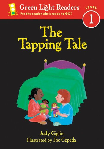 The Tapping Tale by Judy Giglio, Joe Cepeda, 9780152048525