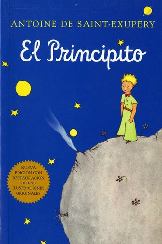 El Principito (spanish) by Antoine de Saint-Exupéry, Antoine de Saint-Exupéry, 9780156013925