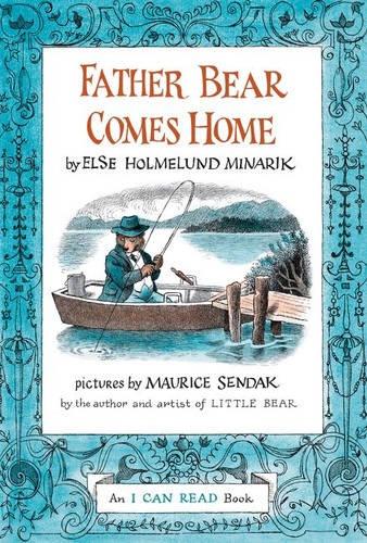 Father Bear Comes Home by Else Holmelund Minarik, Maurice Sendak, 9780060242305