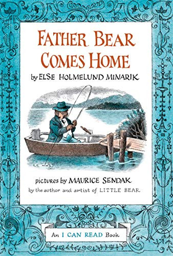 Father Bear Comes Home by Else Holmelund Minarik, Maurice Sendak, 9780060242305