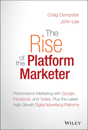 The Rise of the Platform Marketer by Craig Dempster, John Lee, 9781119059721