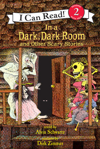 In a Dark, Dark Room and Other Scary Stories by Alvin Schwartz, Dirk Zimmer, 9780060252717