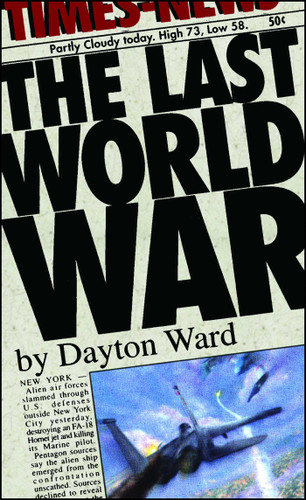 The Last World War by Dayton Ward, 9781501128219