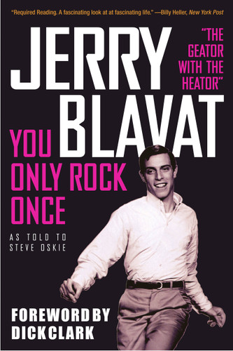 You Only Rock Once (My Life in Music) by Jerry Blavat, 9780762450183
