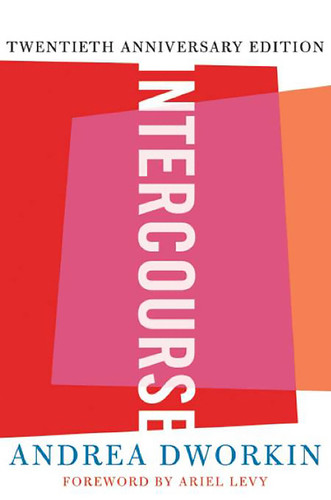 Intercourse by Andrea Dworkin, 9780465017522