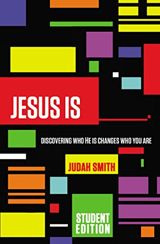 Jesus Is Student Edition (Discovering Who He Is Changes Who You Are) by Judah Smith, 9780718022457