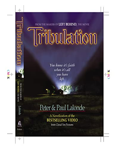 Tribulation (The Novel) by Peter Lalonde, Paul Lalonde, 9780785267294