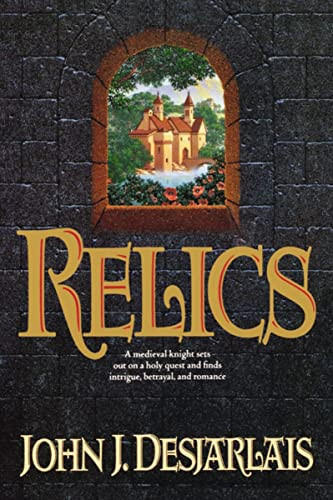 Relics by John Desjarlais, 9780840767356