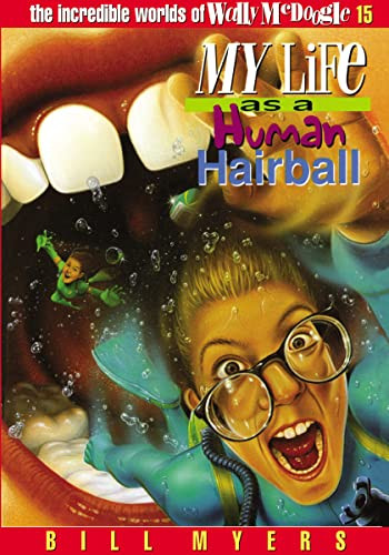 My Life as a Human Hairball by Bill Myers, 9780849940248