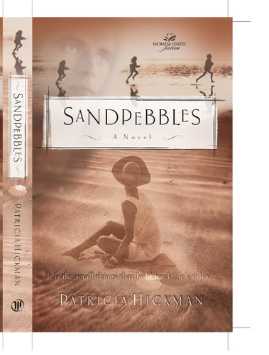 Sandpebbles by Patricia Hickman, 9780849943003