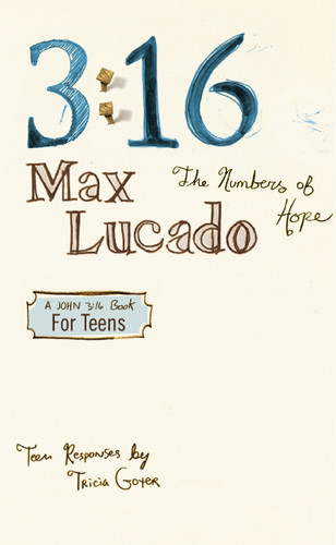 3:16 (The Numbers of Hope-Teen Edition) by Max Lucado, 9781400311088