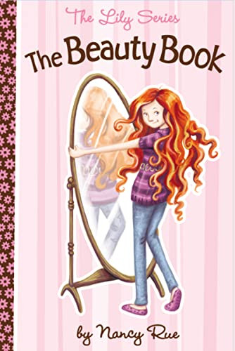 The Beauty Book by Nancy N. Rue, 9781400319480