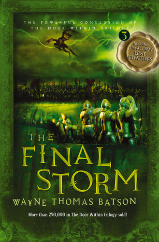 The Final Storm (The Door Within Trilogy - Book Three) - 9781400322664 by Wayne Thomas Batson, 9781400322664