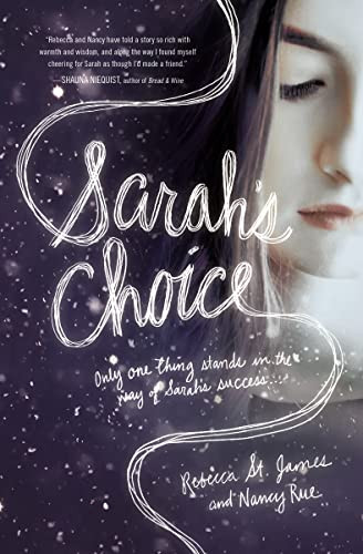 Sarah's Choice by Rebecca St. James, Nancy N. Rue, 9781401689247