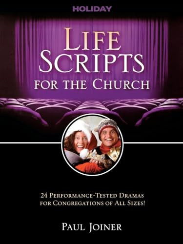 Life Scripts for the Church (Holiday) by Paul Joiner, 9781418509866
