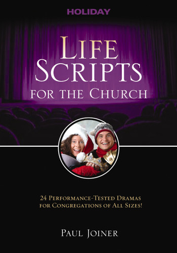 Life Scripts for the Church (Holiday) by Paul Joiner, 9781418509866