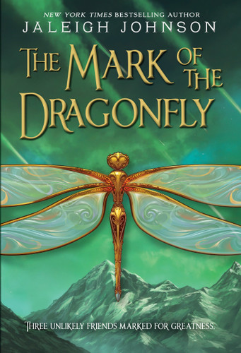 The Mark of the Dragonfly - 9780385376471 by Jaleigh Johnson, 9780385376471