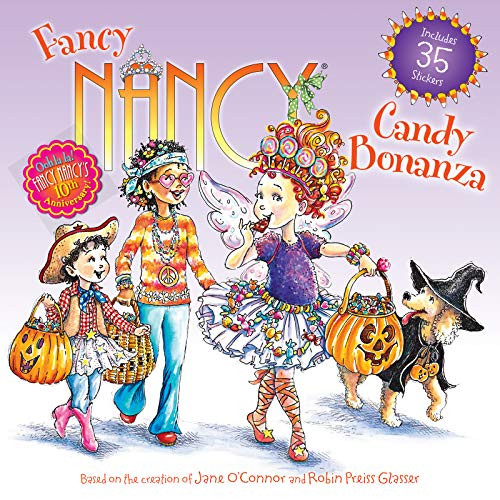 Fancy Nancy: Candy Bonanza by Jane O'Connor, Robin Preiss Glasser, 9780062269584