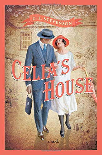 Celia's House by D.E. Stevenson, 9781492607366