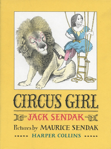 Circus Girl by Jack Sendak, Maurice Sendak, 9780060287832