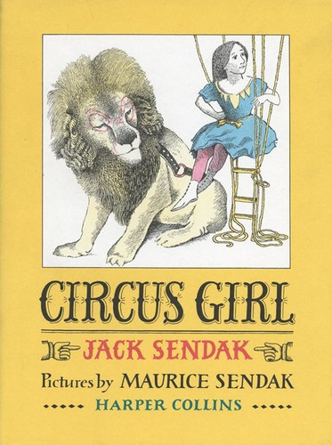 Circus Girl by Jack Sendak, Maurice Sendak, 9780060287832