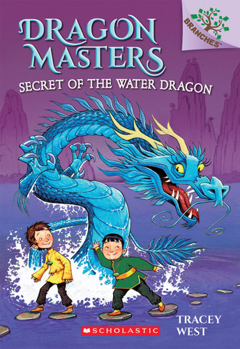 Secret of the Water Dragon: A Branches Book (Dragon Masters #3) by Tracey West, Damien Jones, 9780545646284