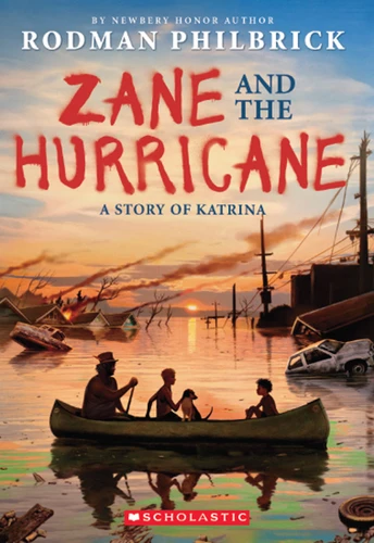 Zane and the Hurricane: A Story of Katrina - 9780545342391 by Rodman Philbrick, 9780545342391