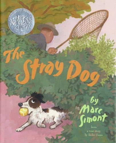 The Stray Dog (A Caldecott Honor Award Winner) by Marc Simont, Marc Simont, 9780060289331