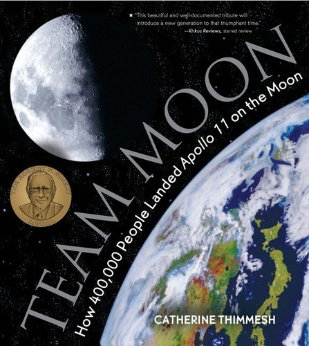 Team Moon (How 400,000 People Landed Apollo 11 on the Moon) - 9780544582392 by Catherine Thimmesh, 9780544582392