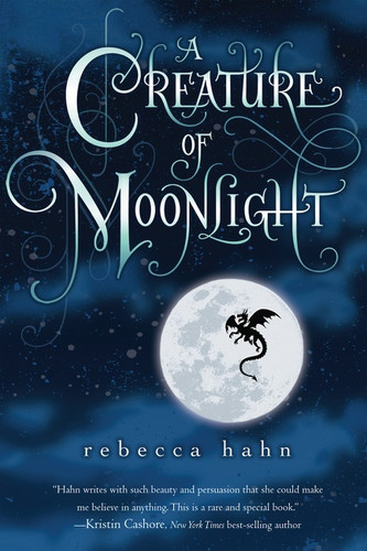 A Creature of Moonlight - 9780544542600 by Rebecca Hahn, 9780544542600