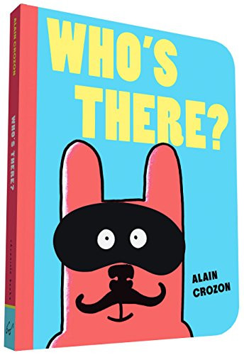 Who's There? by Alain Crozon, 9781452140148