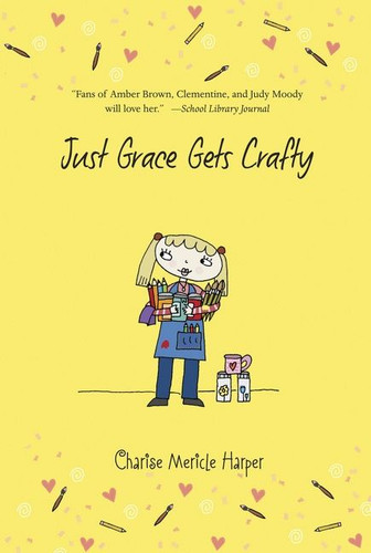 Just Grace Gets Crafty - 9780544582378 by Charise Mericle Harper, Charise Mericle Harper, 9780544582378