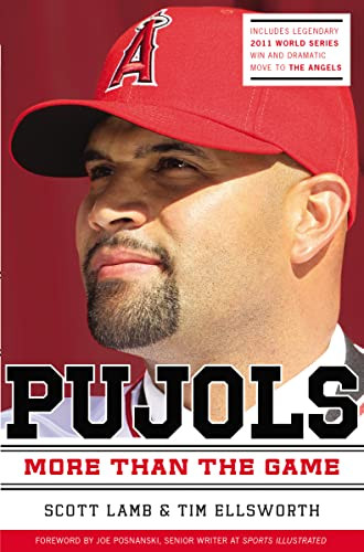 Pujols Revised and   Updated (More Than the Game) by Scott Lamb, Tim Ellsworth, 9781595555175