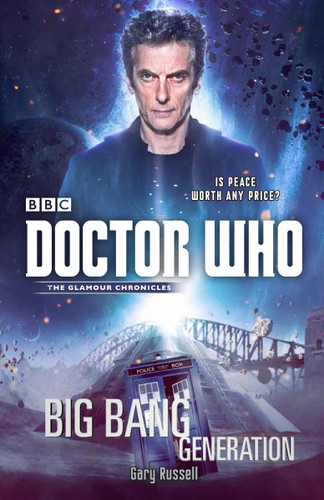 Doctor Who: Big Bang Generation (A Novel) by Gary Russell, 9781101905814