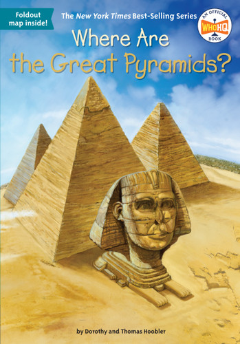 Where Are the Great Pyramids? by Dorothy Hoobler, Thomas Hoobler, Who HQ, Jerry Hoare, 9780448484099