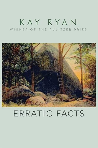 Erratic Facts by Kay Ryan, 9780802124050