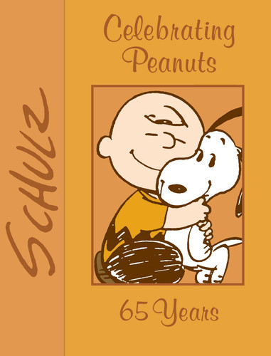 Celebrating Peanuts (65 Years) by Charles M. Schulz, 9781449471828